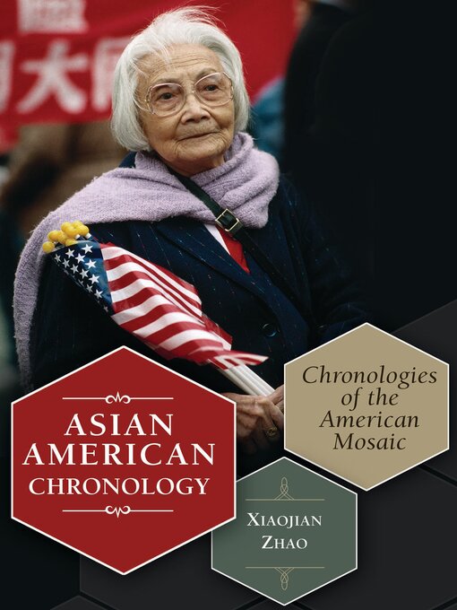 Title details for Asian American Chronology by Xiaojian Zhao - Available